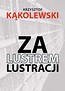 Za lustrem lustracji
