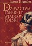 Dziwactwa i sekrety władców Polski