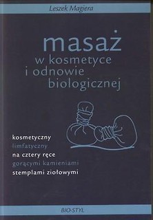 Masaż w kosmetyce i odnowie biologicznej