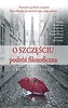 O szczęściu: podróż filozoficzna