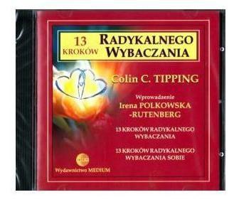 13 kroków do Radykalnego Wybaczania - płyta CD