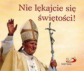 Perełka papieska 22 - Nie lękajcie się świętości!