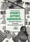 Otwarty, aktywny, samodzielny...
