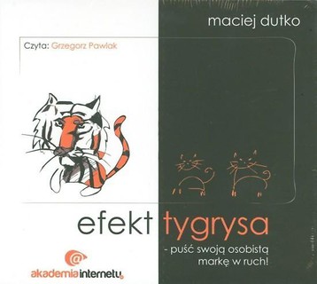 Efekt tygrysa.Puść swoją osobistą markę w ruch CD