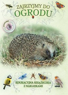 Książeczka edukacyjna. Zajrzyjmy do ogrodu
