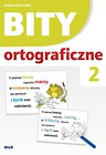 Bity ortograficzne - zestaw 2