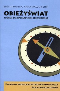 Obieżyświat. Twórcze zagospodarownie czasu wolnego