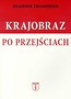 Krajobraz po przejściach