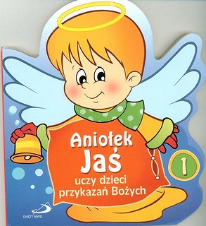 Aniołek Jaś uczy dzieci przykazań Bożych