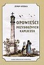 Opowieści przydrożnych kapliczek