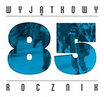 Wyjątkowy rocznik 1985