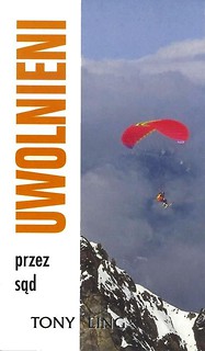 Uwolnieni przez sąd