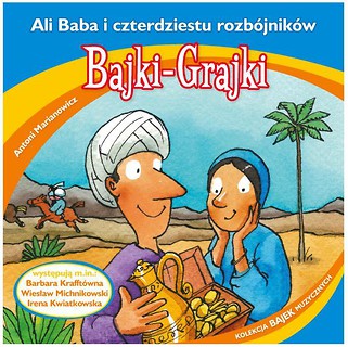 Bajki - Grajki. Ali Baba i czterdziestu rozbój. CD