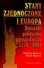 Stany Zjednoczone i Europa. Stosunki polityczne i