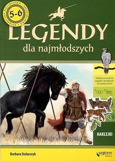 Mity i legendy dla najmłodszych. 5,6-latek