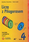 Liczę z Pitagorasem 4 Ćwiczenia zeszyt 1