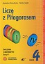 Liczę z Pitagorasem 4 Ćwiczenia zeszyt 1