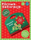 Filcowe dekoracje. Torebka świąteczna STnux