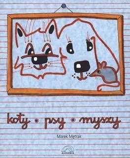 Koty, psy, myszy