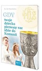 Gdy Twoje dziecko pierwszy raz idzie do Komunii