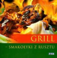 Grill - smakołyki z rusztu REA