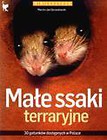 Mini leksykon. Małe ssaki terraryjne