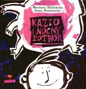 Kazio i Nocny Potwór
