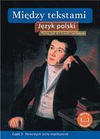 Język Polski LO 3 Między Tekstami GWO