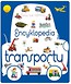 Świat bez tajemnic. Encyklopedia transportu