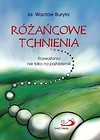 Różańcowe tchnienia. Rozważania nie tylko na ...