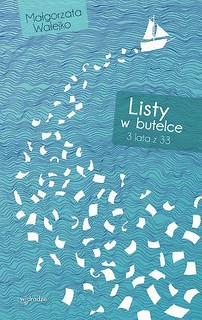 Listy w butelce. 3 lata z 33