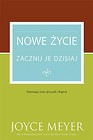 Nowe życie zacznij je dzisiaj!