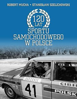 120 Lat sportu samochodowego w Polsce