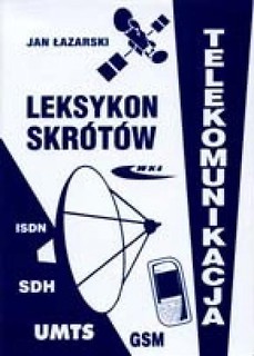Leksykon skrótów. Telekomunikacja