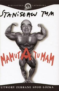 Mamuta tu mam. Utwory zebrane spod łóżka TW