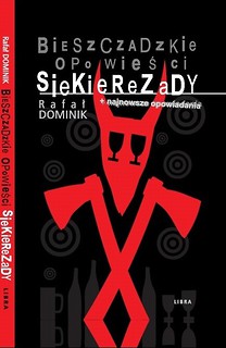 Bieszczadzkie opowieści Siekierezady