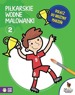 Piłkarskie wodne malowanki cz.2