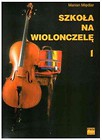 Szkoła na wiolonczelę 1+ akompaniament PWM w.2016