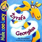 Małe zoo Lucy. Żyrafa Georginia DEBIT