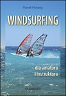 Windsurfing dla amatora i instruktora