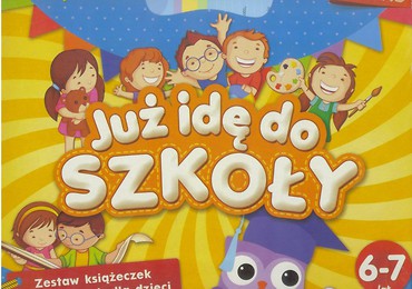 Teczka Już idę do szkoły 6-7 lat