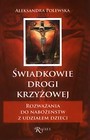 Świadkowie Drogi Krzyżowej