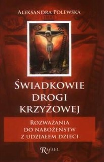 Świadkowie Drogi Krzyżowej
