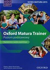 Oxford Matura Trainer Repetytorium Poziom podstawowy