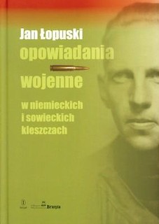 Opowiadania wojenne. W niemieckich i sowieckich kl