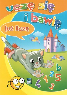 Uczę się i bawię. Już liczę