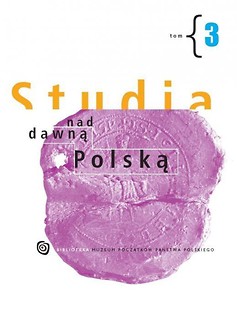 Studia nad dawną Polską T.3