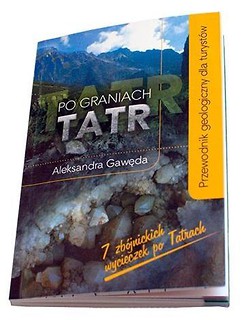 Po graniach Tatr. Przewodnik geologiczny