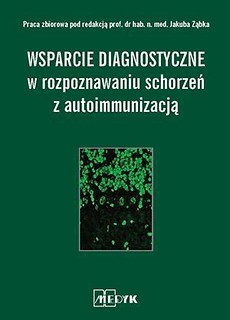 Wsparcie diagnostyczne w rozpoznawaniu schorzeń...