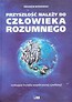 Przyszłość należy do człowieka rozumnego